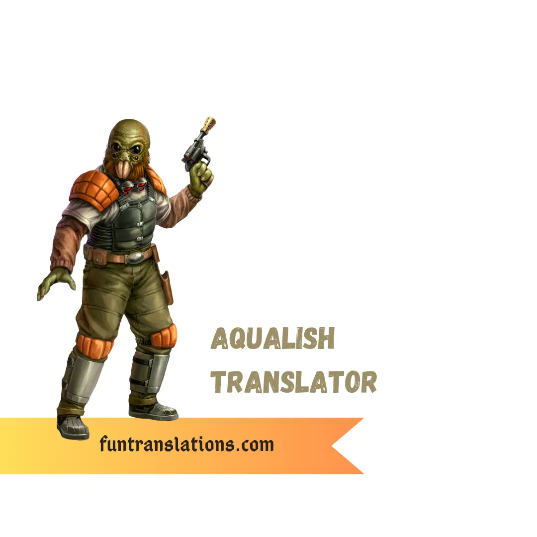 Star Wars Aqualish Language Translator
