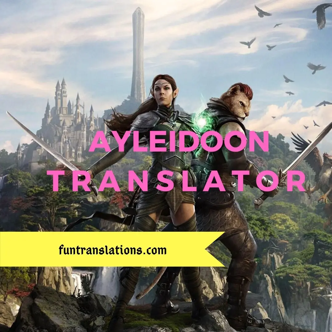 Ayleidoon translator