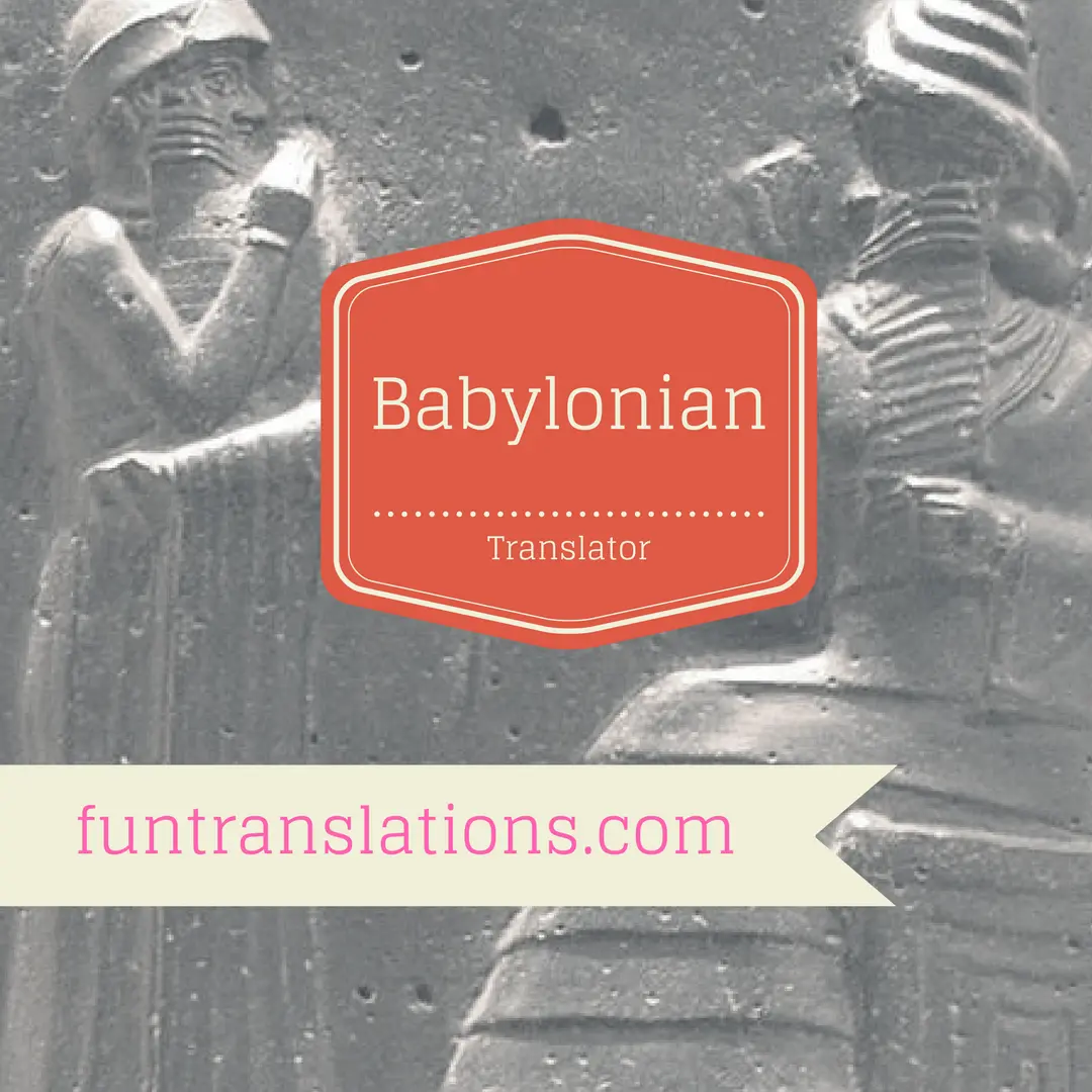 Babylonian Cuneiform Translator