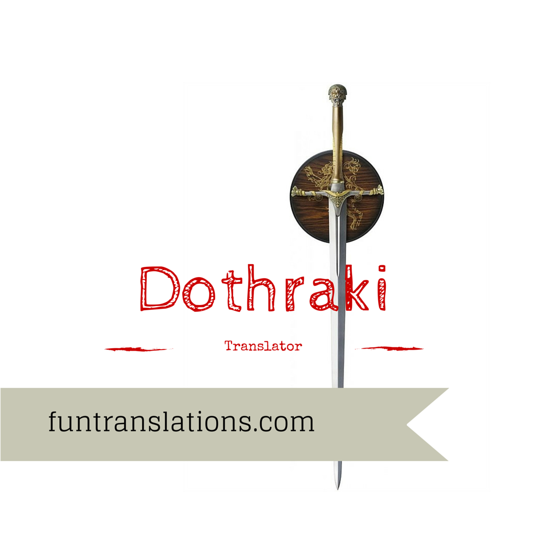 dothraki translator