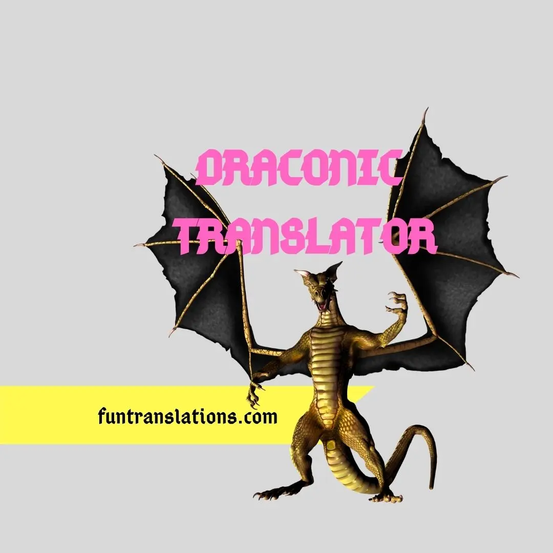Draconic translator