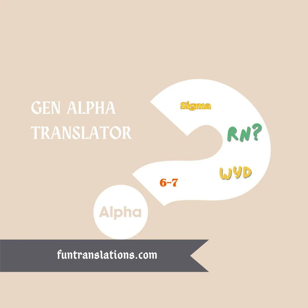 Gen Alpha Translator