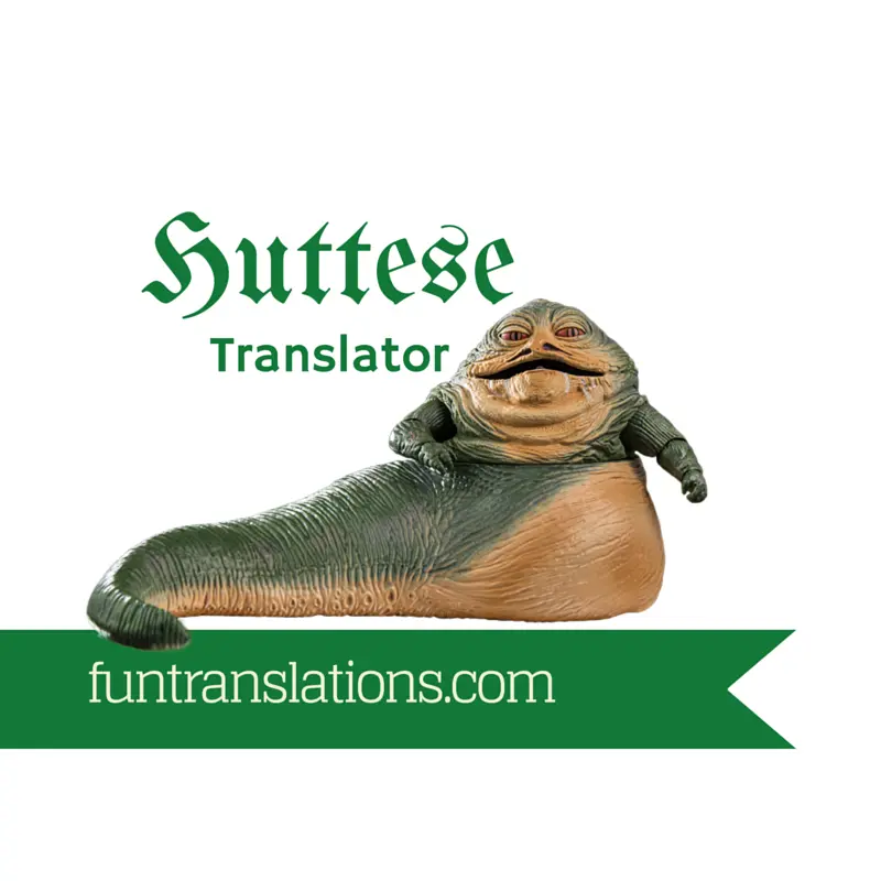 Huttese Translator