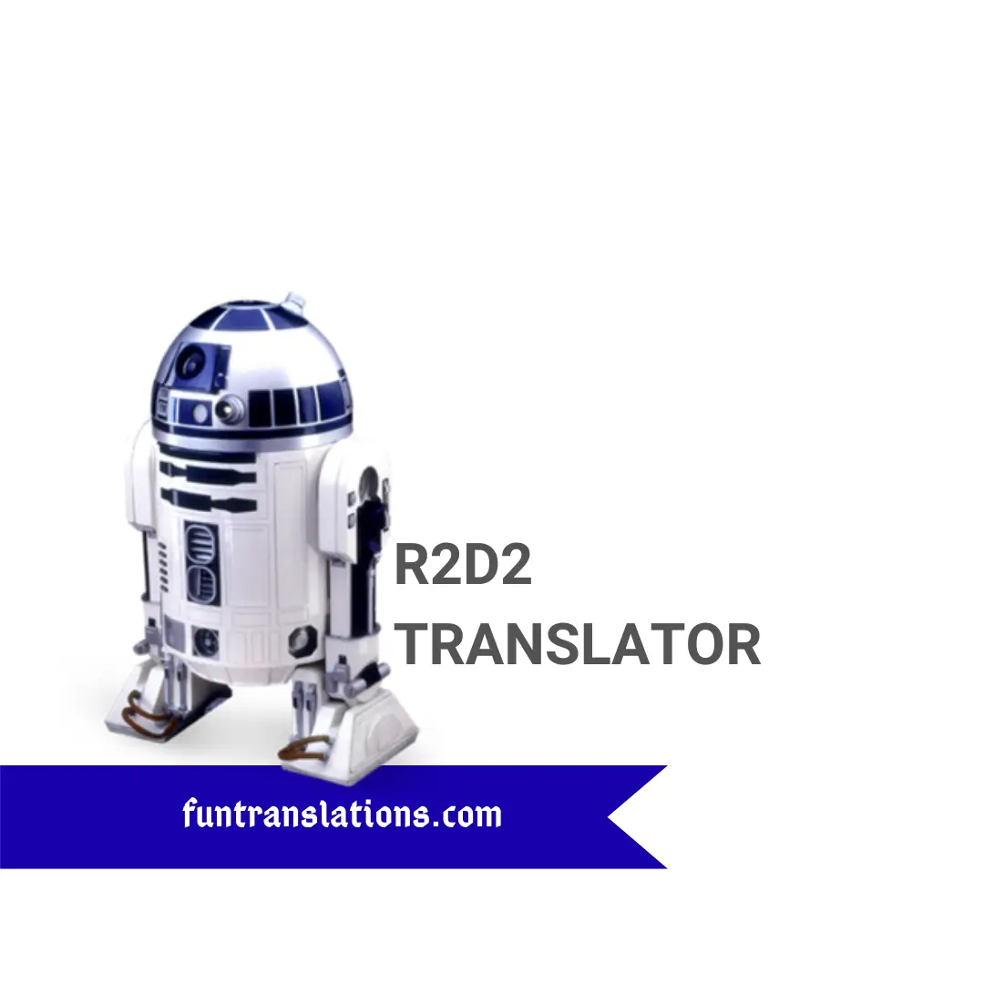 R2-D2 Translator API