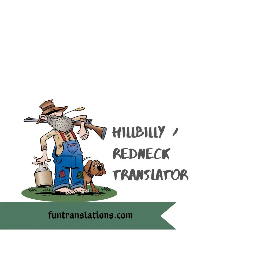 Redneck Translator