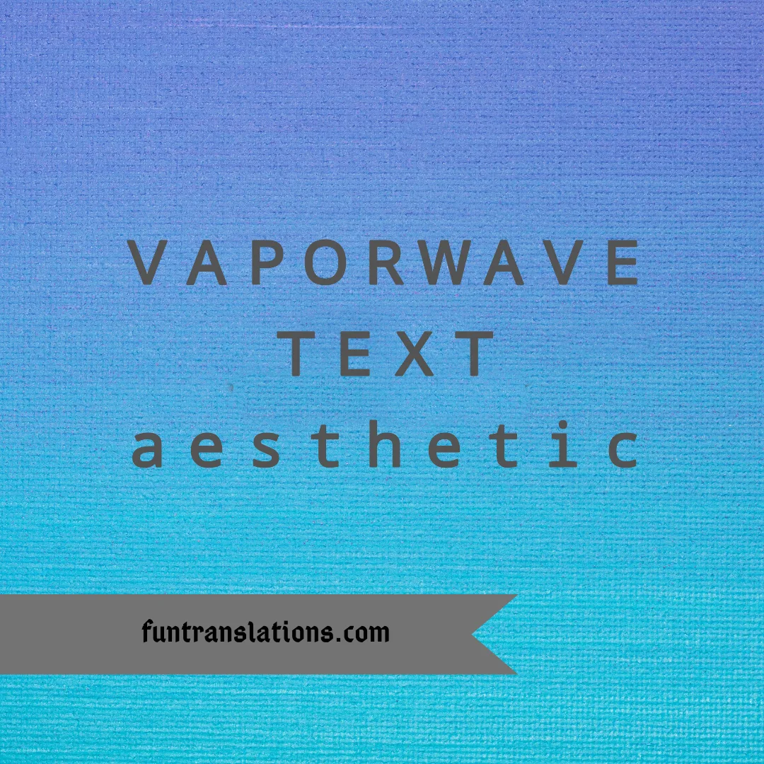Vaporwave Text Generator — Ａｅｓｔｈｅｔｉｃ Wide Text (Copy and Paste)